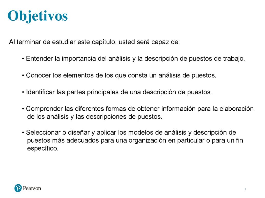 Objetivos Al terminar de estudiar este capítulo, usted será capaz de: