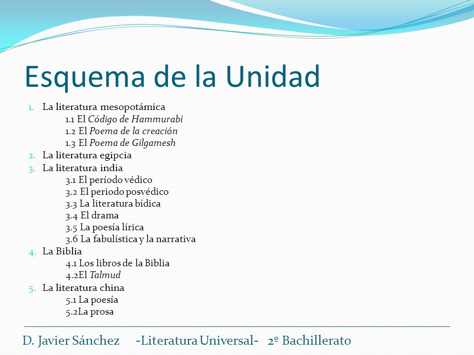 Esquema de la Unidad La literatura mesopotámica. 1.1 El Código de Hammurabi. 1.2 El Poema de la creación.