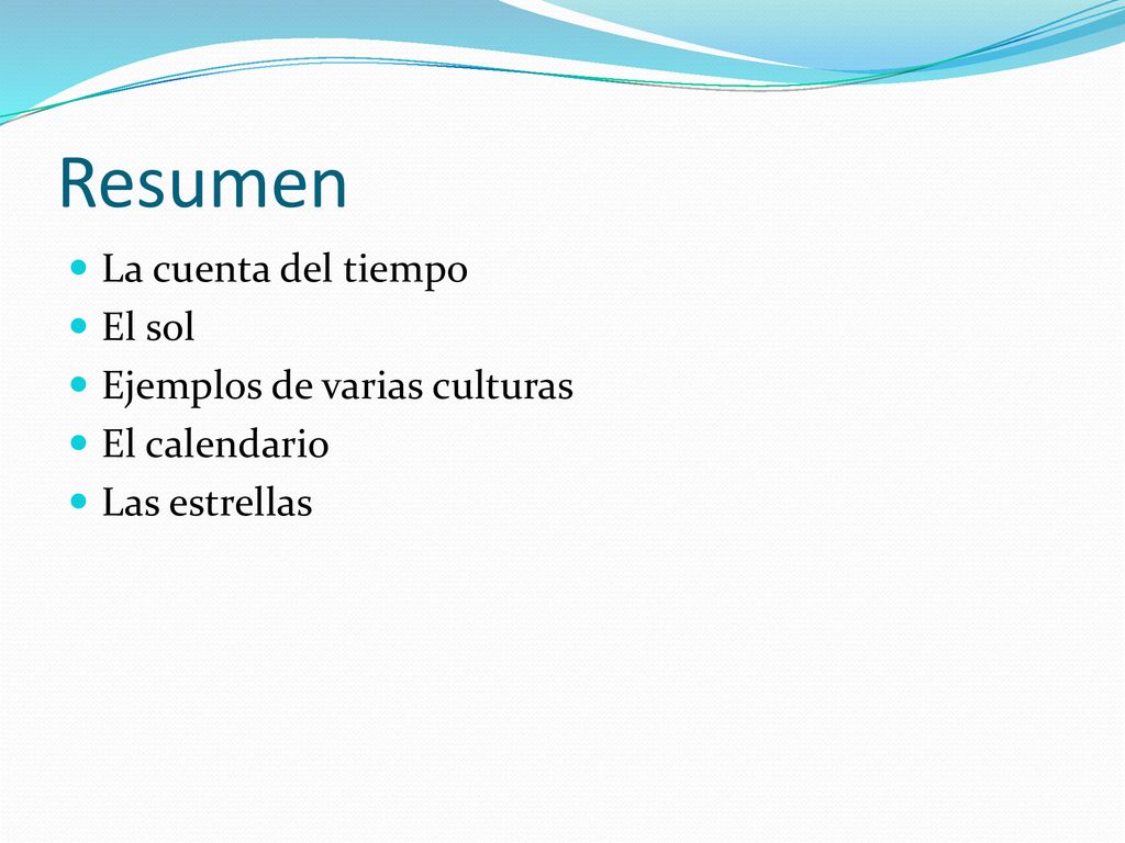 Resumen La cuenta del tiempo El sol Ejemplos de varias culturas