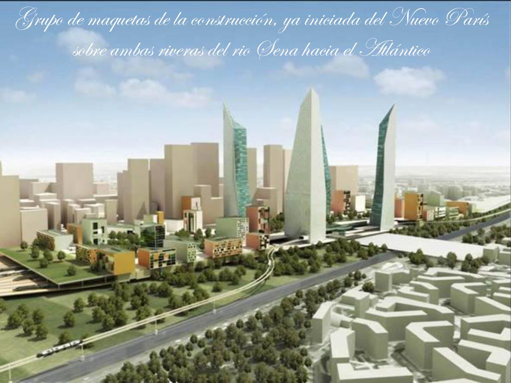 Grupo de maquetas de la construcción, ya iniciada del Nuevo París