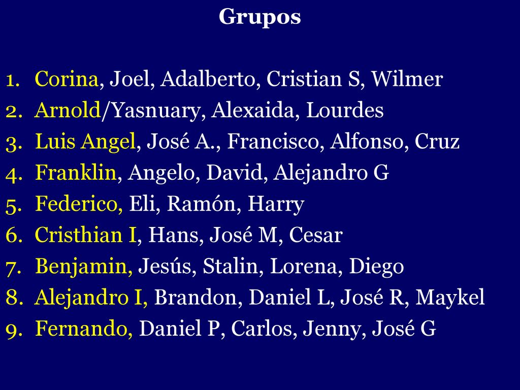 - Grupos Corina, Joel, Adalberto, Cristian S, Wilmer
