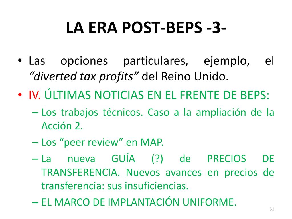 LA ERA POST-BEPS -3- Las opciones particulares, ejemplo, el diverted tax profits del Reino Unido.
