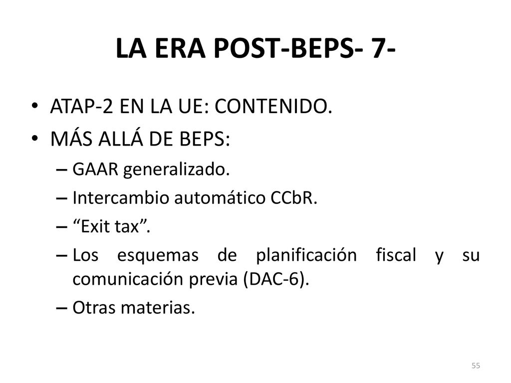 LA ERA POST-BEPS- 7- ATAP-2 EN LA UE: CONTENIDO. MÁS ALLÁ DE BEPS: