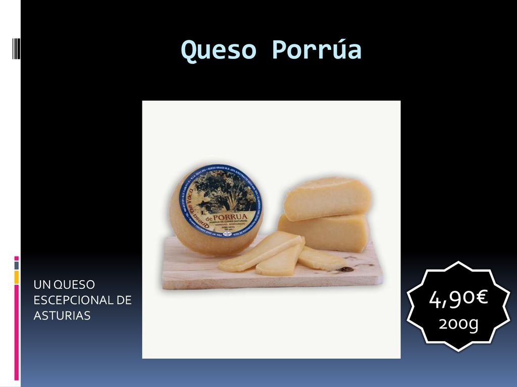 Queso Porrúa 4,90€ 200g UN QUESO ESCEPCIONAL DE ASTURIAS
