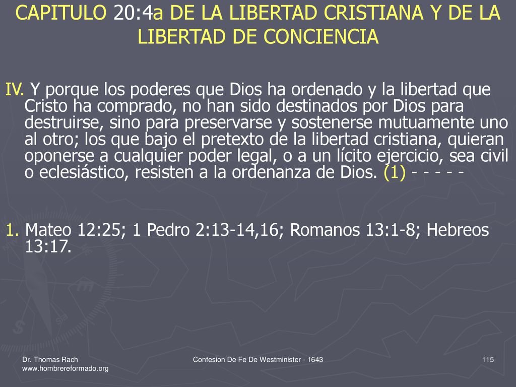 CAPITULO 20:4a DE LA LIBERTAD CRISTIANA Y DE LA LIBERTAD DE CONCIENCIA