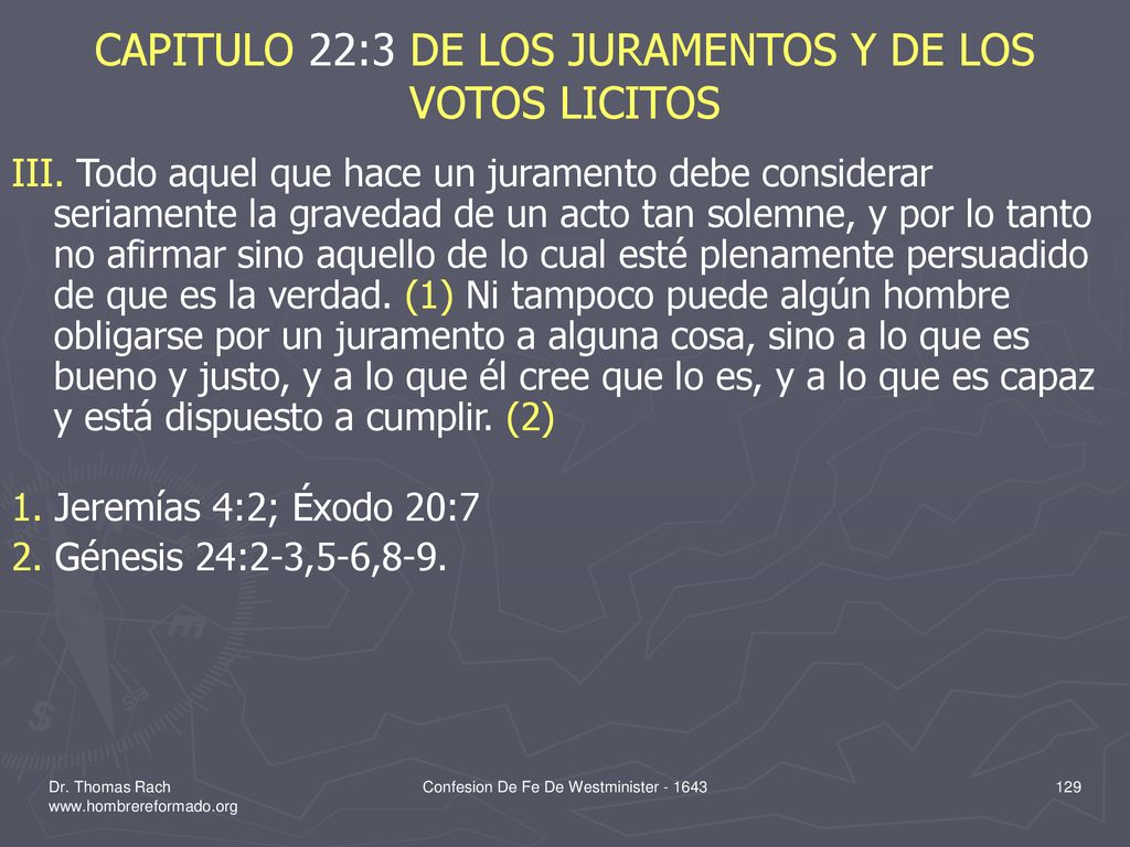 CAPITULO 22:3 DE LOS JURAMENTOS Y DE LOS VOTOS LICITOS