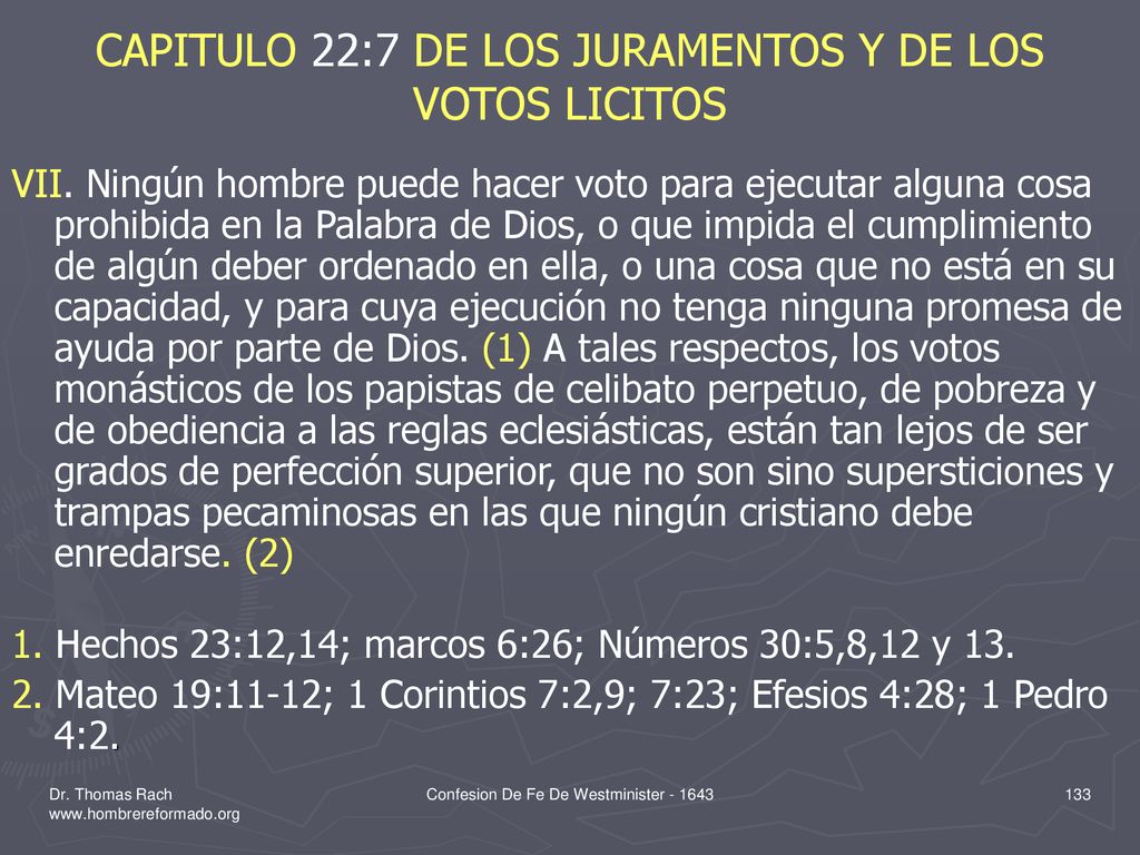 CAPITULO 22:7 DE LOS JURAMENTOS Y DE LOS VOTOS LICITOS
