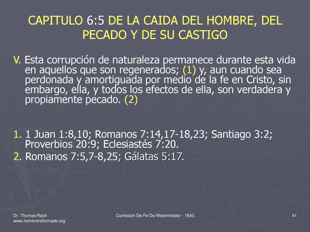 CAPITULO 6:5 DE LA CAIDA DEL HOMBRE, DEL PECADO Y DE SU CASTIGO