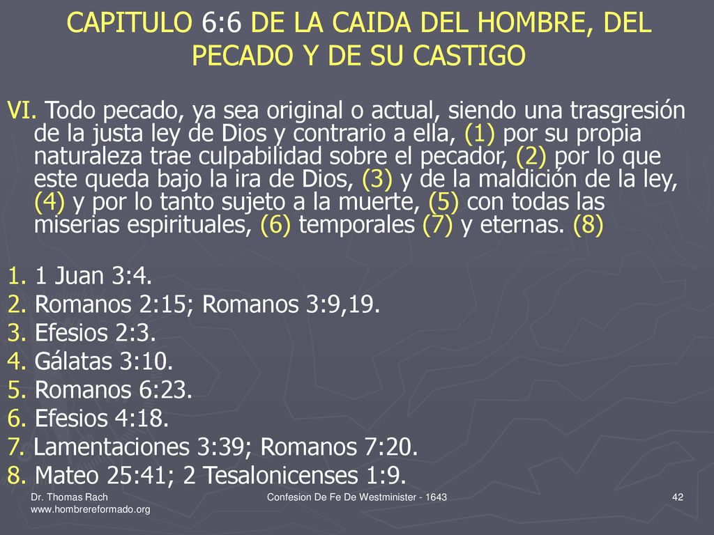 CAPITULO 6:6 DE LA CAIDA DEL HOMBRE, DEL PECADO Y DE SU CASTIGO