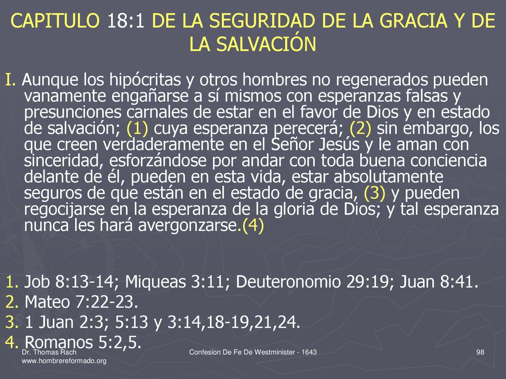 CAPITULO 18:1 DE LA SEGURIDAD DE LA GRACIA Y DE LA SALVACIÓN