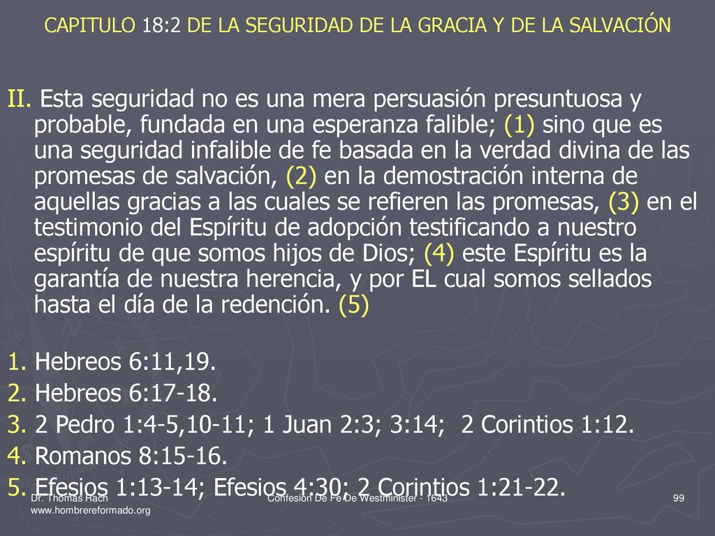 CAPITULO 18:2 DE LA SEGURIDAD DE LA GRACIA Y DE LA SALVACIÓN