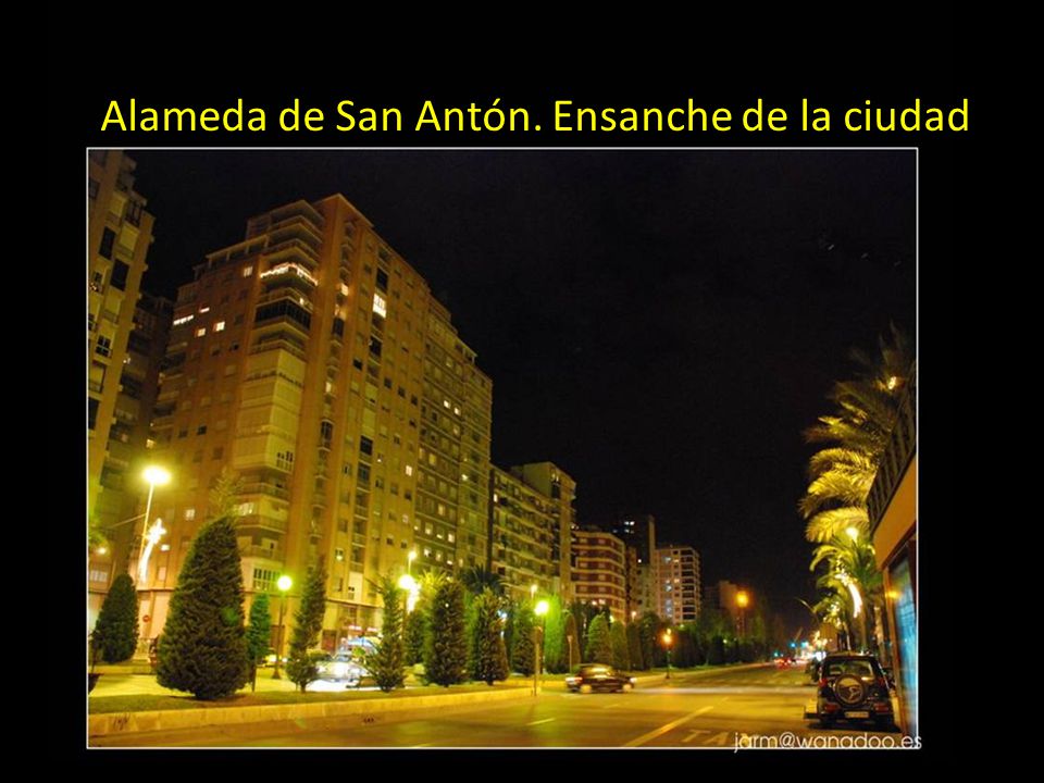 Alameda de San Antón. Ensanche de la ciudad