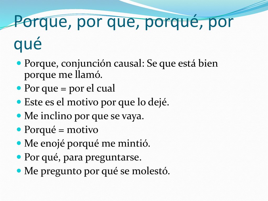 Porque, por que, porqué, por qué
