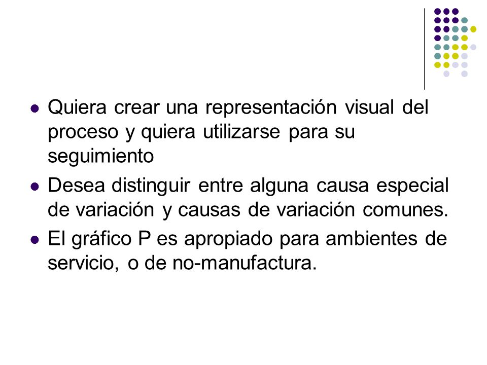 Quiera crear una representación visual del proceso y quiera utilizarse para su seguimiento