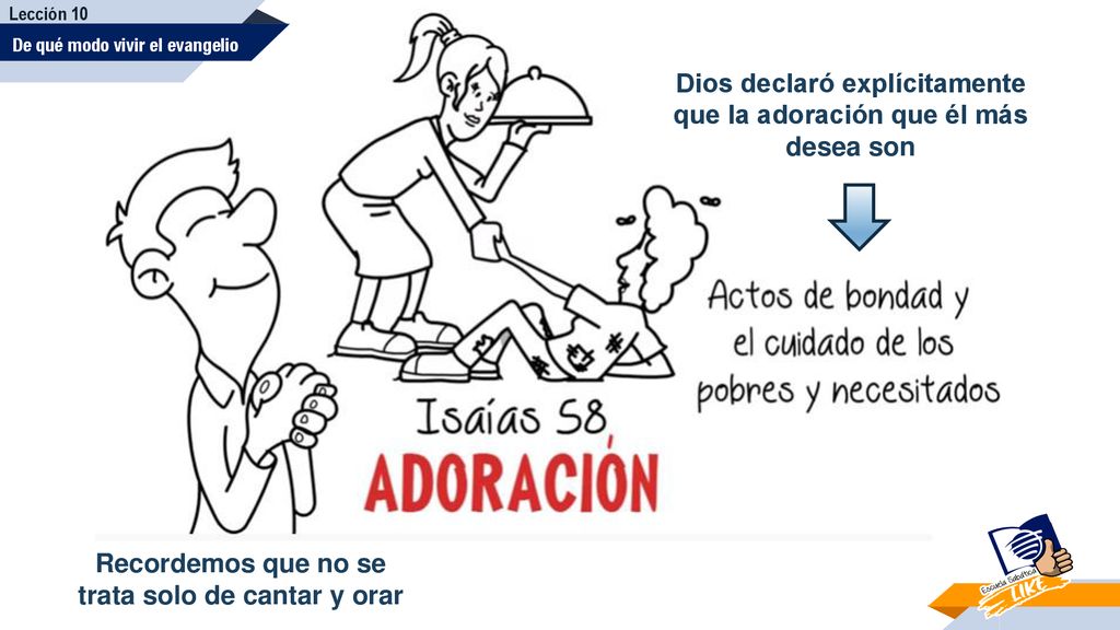 Dios declaró explícitamente que la adoración que él más desea son