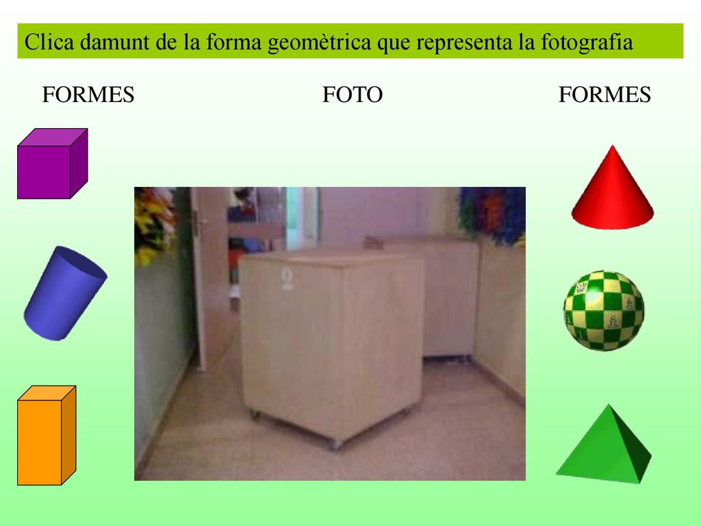 Clica damunt de la forma geomètrica que representa la fotografia