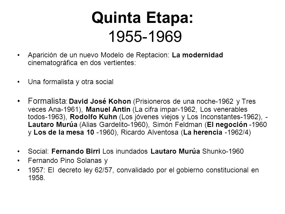 Quinta Etapa: Aparición de un nuevo Modelo de Reptacion: La modernidad cinematográfica en dos vertientes: