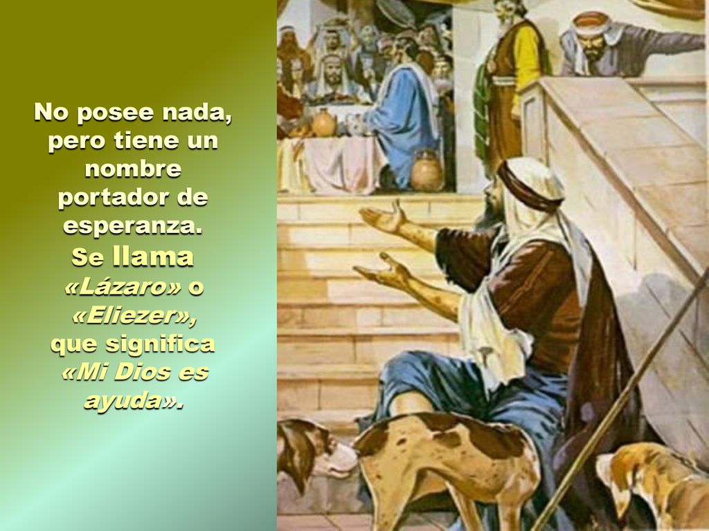 No posee nada, pero tiene un nombre portador de esperanza.