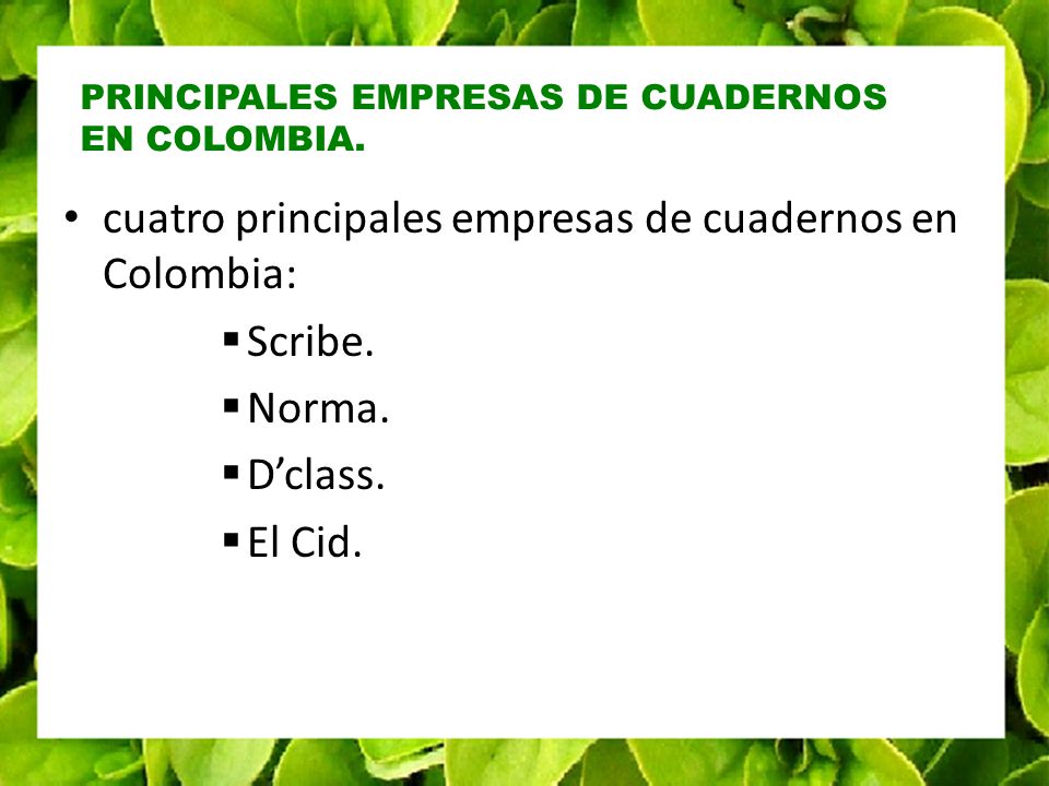 cuatro principales empresas de cuadernos en Colombia: Scribe. Norma.