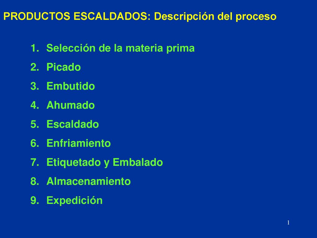 PRODUCTOS ESCALDADOS: Descripción del proceso
