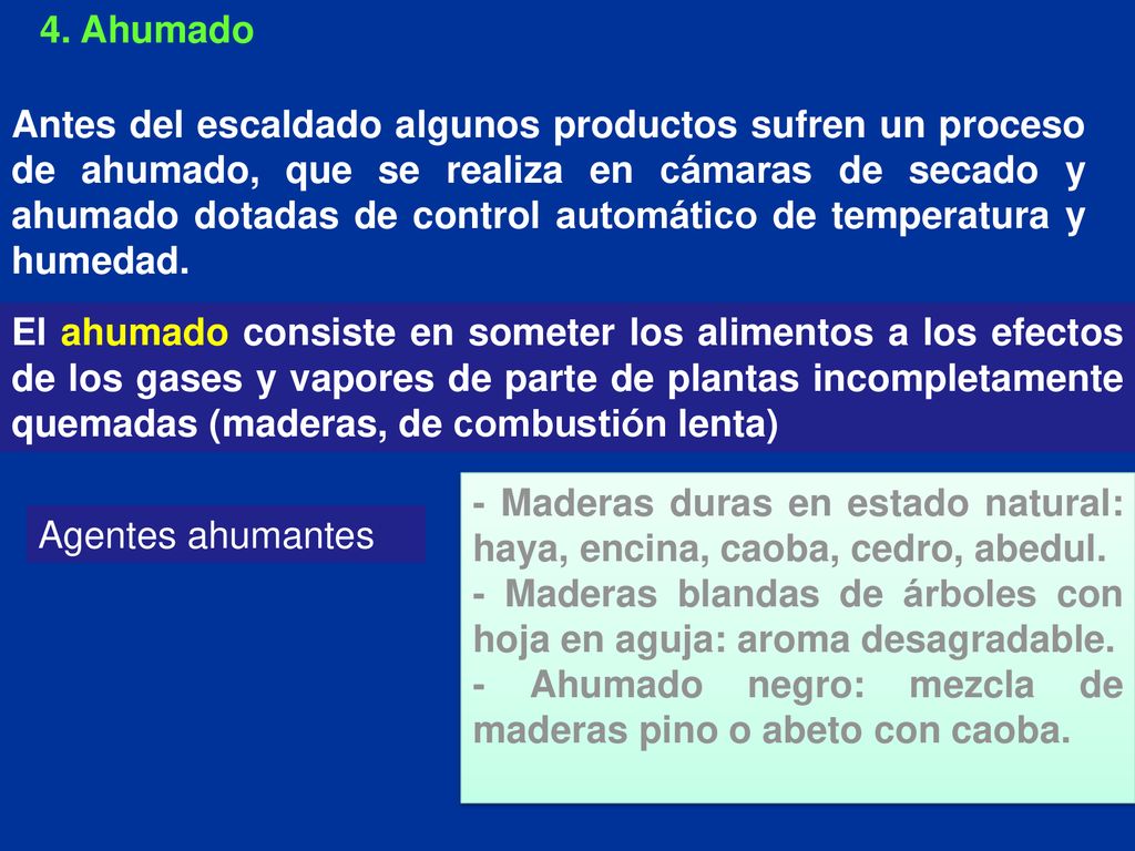 - Maderas duras en estado natural: haya, encina, caoba, cedro, abedul.