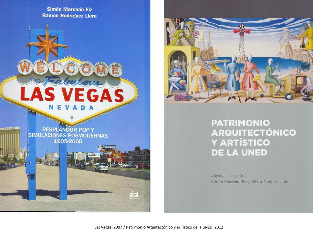 Las Vegas ,2007 / Patrimonio Arquitectónico y ar´´istico de la uNED, 2012