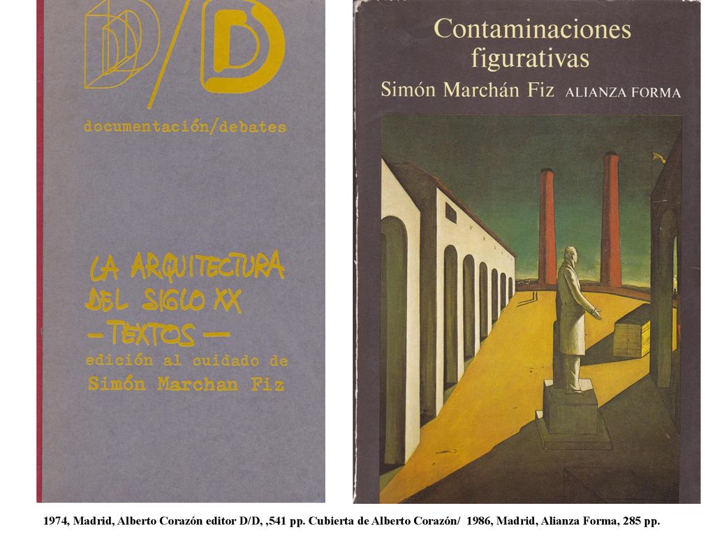 1974, Madrid, Alberto Corazón editor D/D, ,541 pp