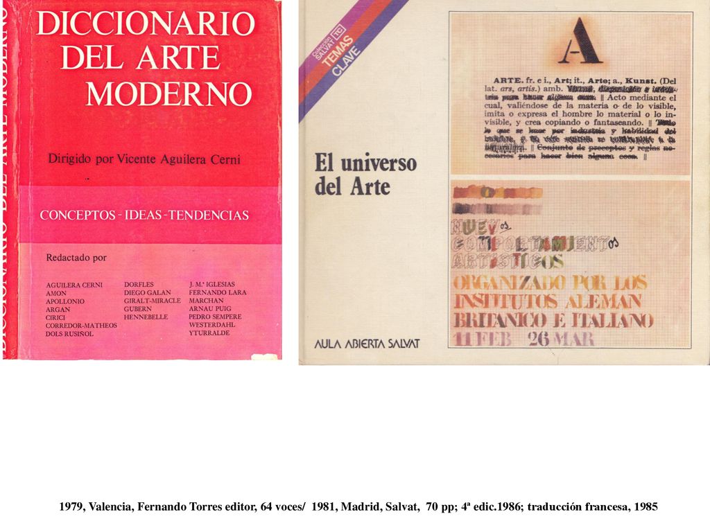 1979, Valencia, Fernando Torres editor, 64 voces/ 1981, Madrid, Salvat, 70 pp; 4ª edic.1986; traducción francesa, 1985