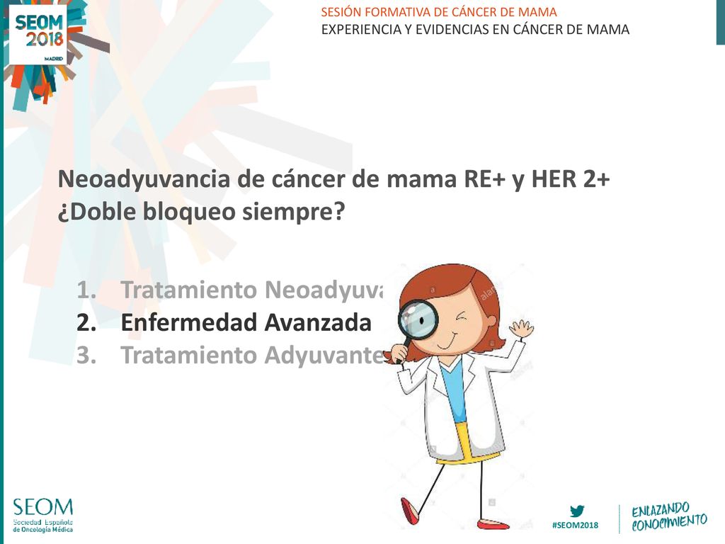 Neoadyuvancia de cáncer de mama RE+ y HER 2+ ¿Doble bloqueo siempre