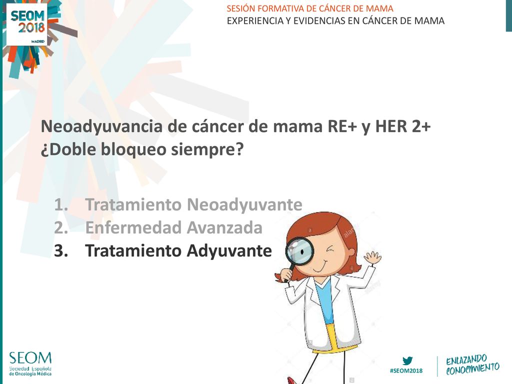 Neoadyuvancia de cáncer de mama RE+ y HER 2+ ¿Doble bloqueo siempre