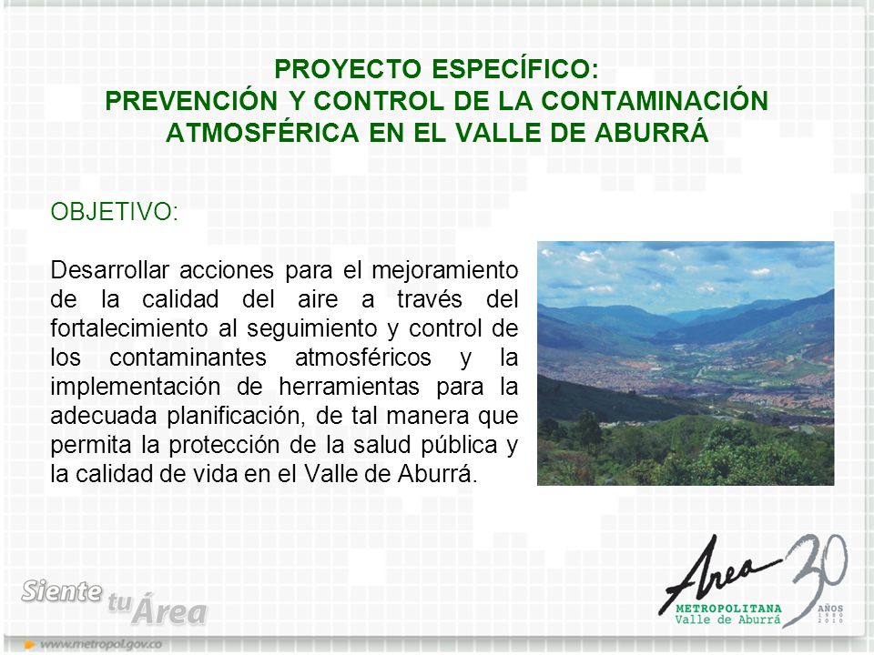 PROYECTO ESPECÍFICO: PREVENCIÓN Y CONTROL DE LA CONTAMINACIÓN ATMOSFÉRICA EN EL VALLE DE ABURRÁ