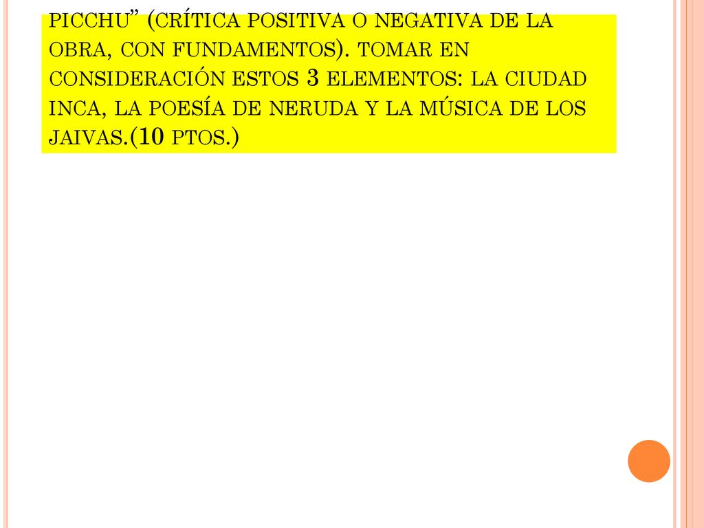Escribir una apreciación de la canción asignada y del disco alturas de macchu picchu (crítica positiva o negativa de la obra, con fundamentos).