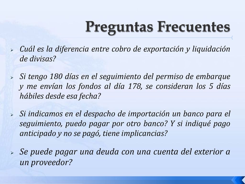 Preguntas Frecuentes Cuál es la diferencia entre cobro de exportación y liquidación de divisas