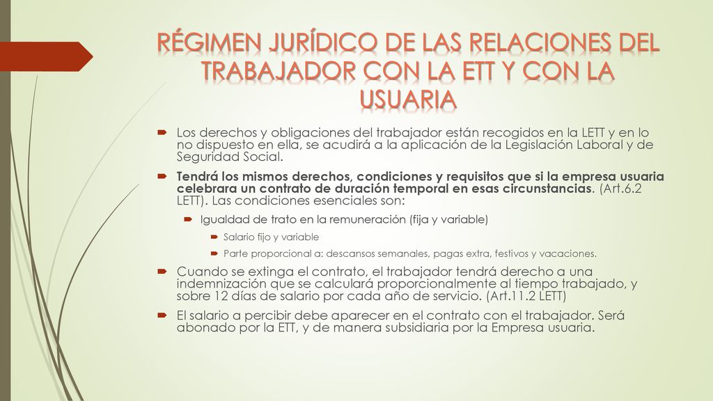 RÉGIMEN JURÍDICO DE LAS RELACIONES DEL TRABAJADOR CON LA ETT Y CON LA USUARIA