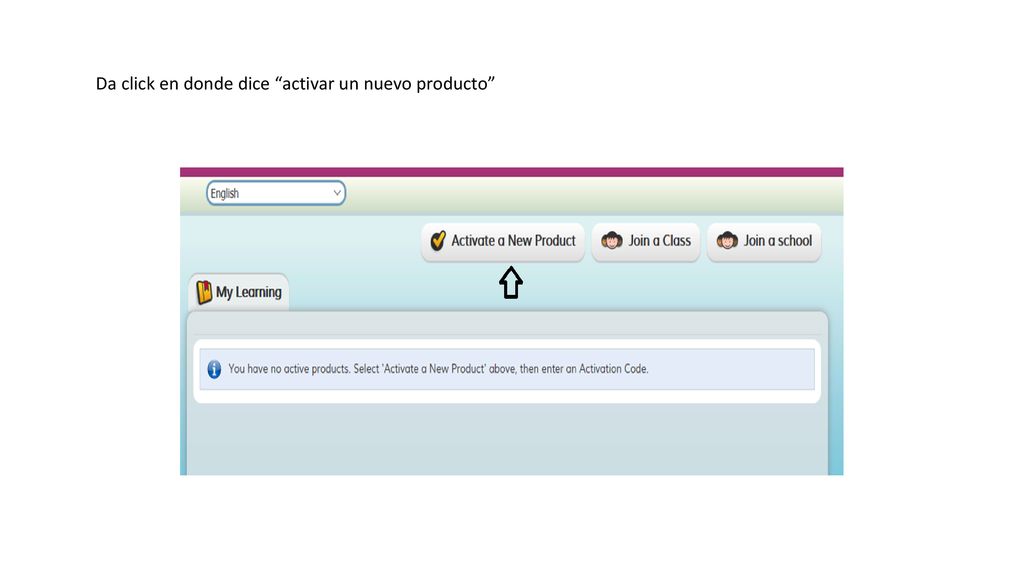 Da click en donde dice activar un nuevo producto