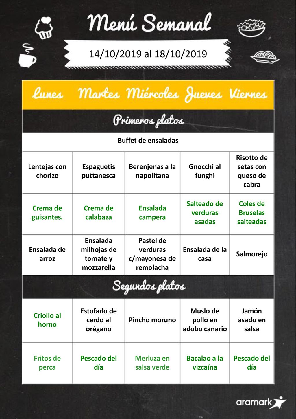14/10/2019 al 18/10/2019 Buffet de ensaladas Lentejas con chorizo