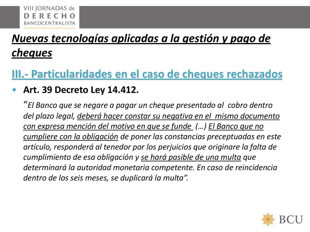Nuevas tecnologías aplicadas a la gestión y pago de cheques
