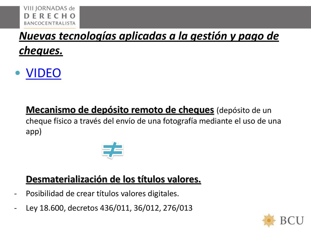 Nuevas tecnologías aplicadas a la gestión y pago de cheques.