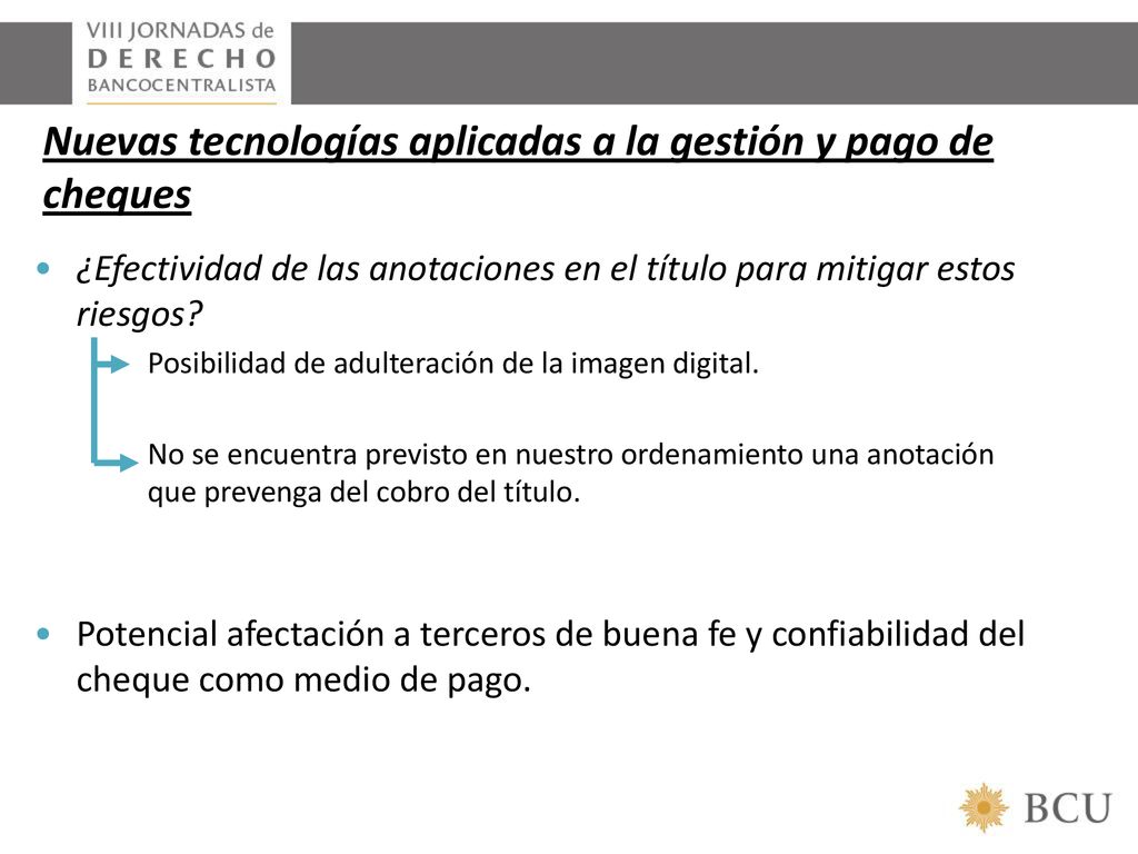 Nuevas tecnologías aplicadas a la gestión y pago de cheques