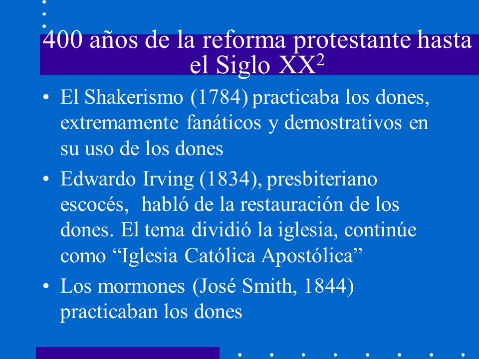 400 años de la reforma protestante hasta el Siglo XX2