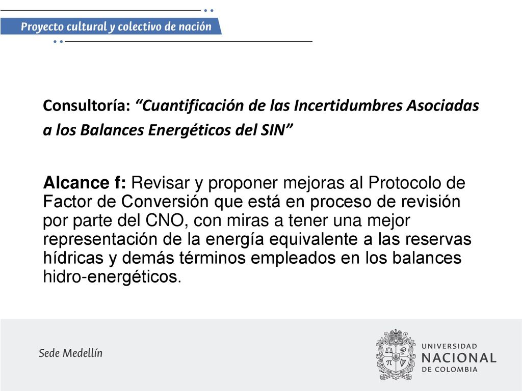 Consultoría: Cuantificación de las Incertidumbres Asociadas a los Balances Energéticos del SIN