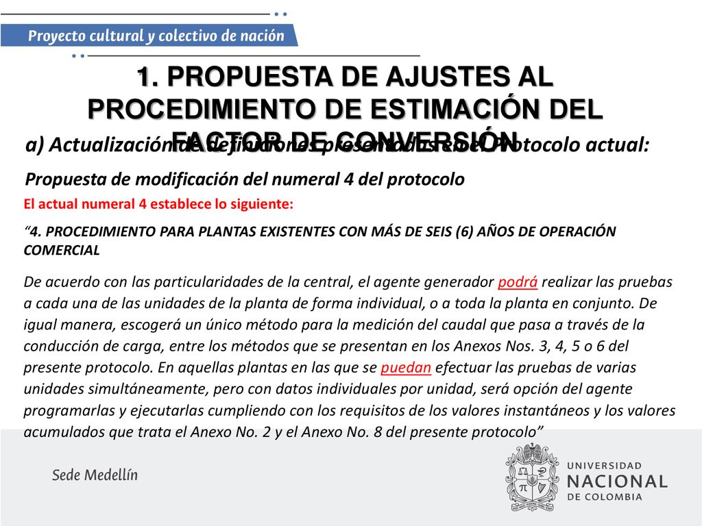 1. PROPUESTA DE AJUSTES AL PROCEDIMIENTO DE ESTIMACIÓN DEL FACTOR DE CONVERSIÓN