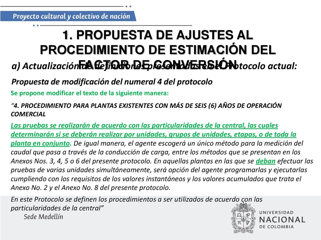 1. PROPUESTA DE AJUSTES AL PROCEDIMIENTO DE ESTIMACIÓN DEL FACTOR DE CONVERSIÓN