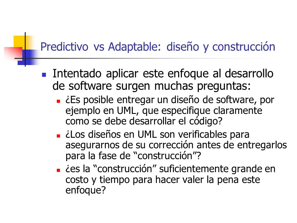 Predictivo vs Adaptable: diseño y construcción
