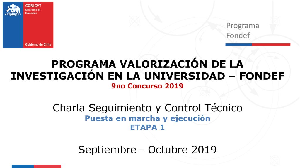 PROGRAMA VALORIZACIÓN DE LA INVESTIGACIÓN EN LA UNIVERSIDAD – FONDEF
