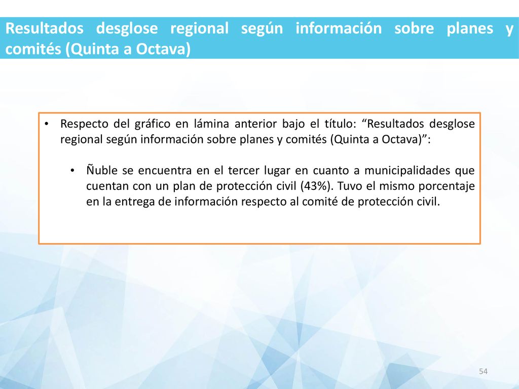 Resultados desglose regional según información sobre planes y comités (Quinta a Octava)