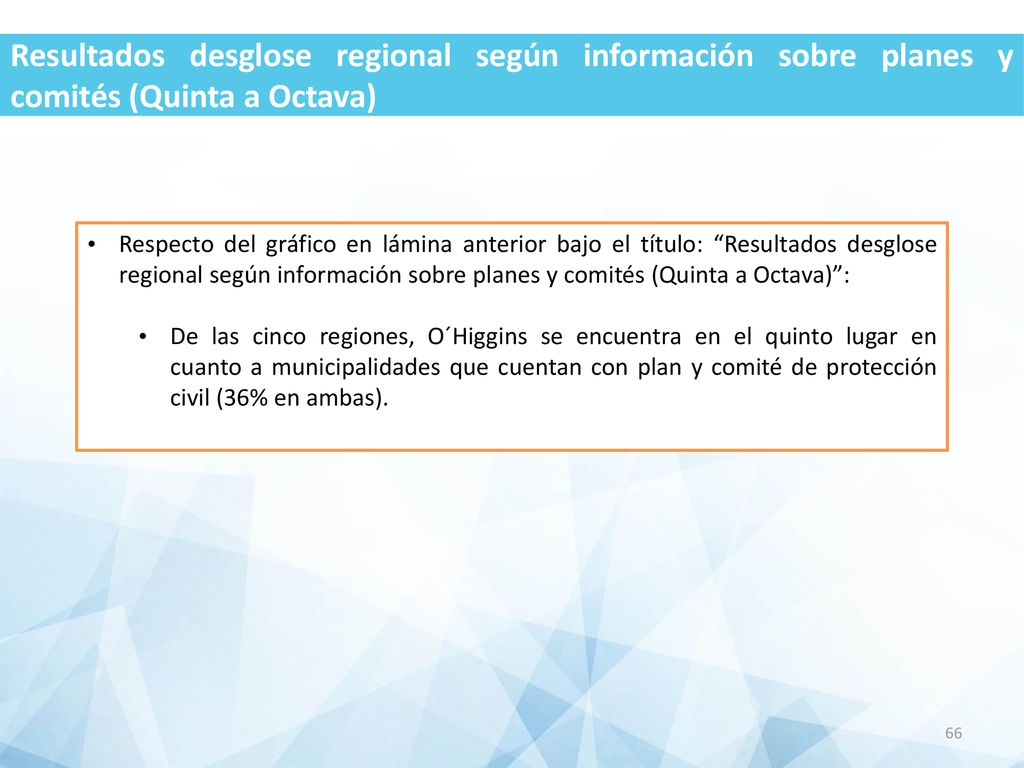 Resultados desglose regional según información sobre planes y comités (Quinta a Octava)