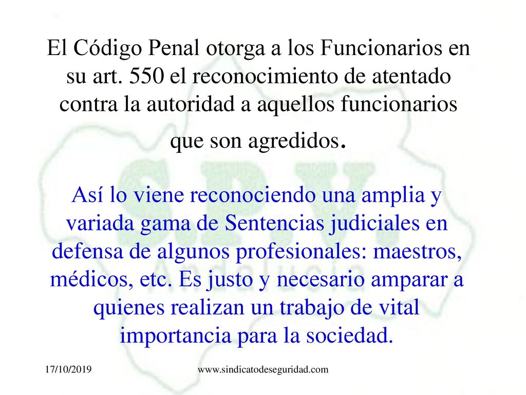 El Código Penal otorga a los Funcionarios en su art