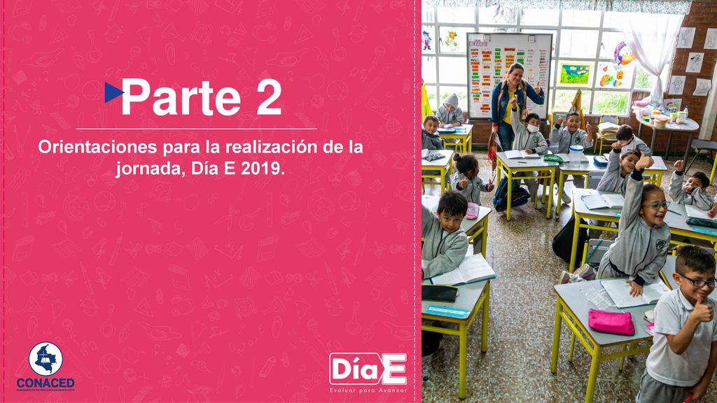 Orientaciones para la realización de la jornada, Día E 2019.
