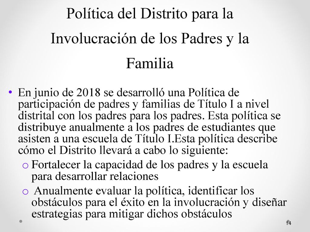 Política del Distrito para la Involucración de los Padres y la Familia